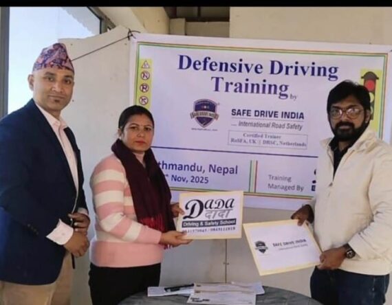 सेफ ड्राइभ इन्डिया र दादा ड्राइभिङ नेपाल बिच सडक सुरक्षा सम्बन्धी कार्यक्रम संचालन गर्ने सम्झौता